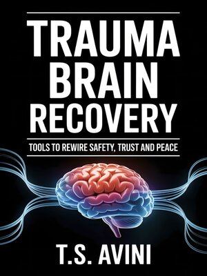 cover image of Trauma Brain Recovery